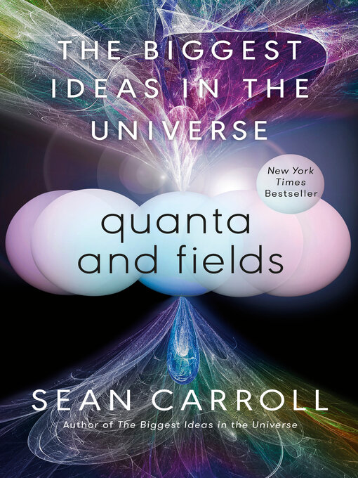 Title details for Quanta and Fields by Sean Carroll - Available